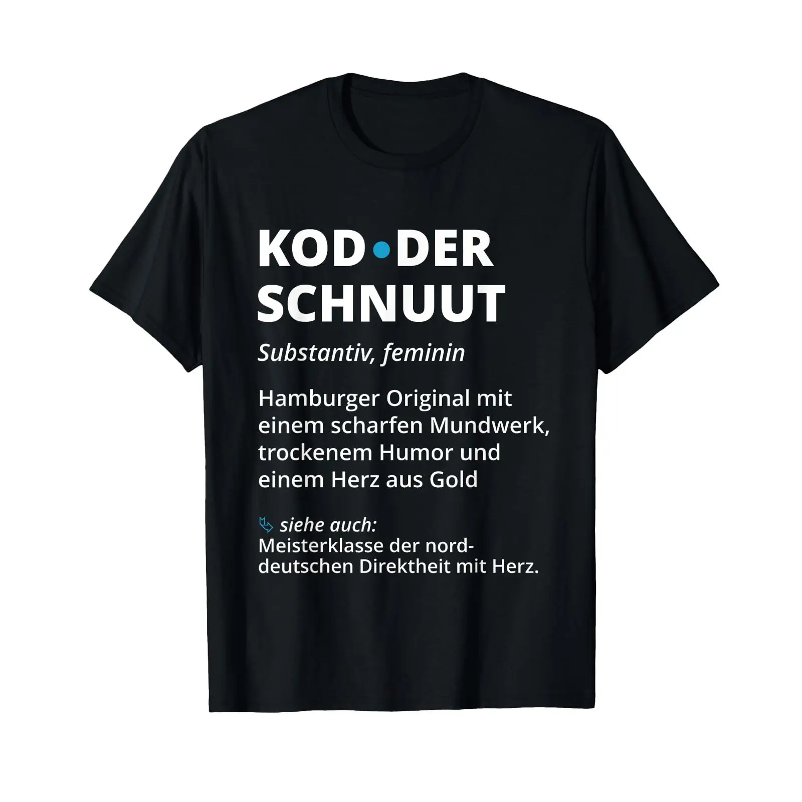 Vintage Fashion Hamburg - Camiseta Kodderschnuut Hamburgisch Dictionary Low German